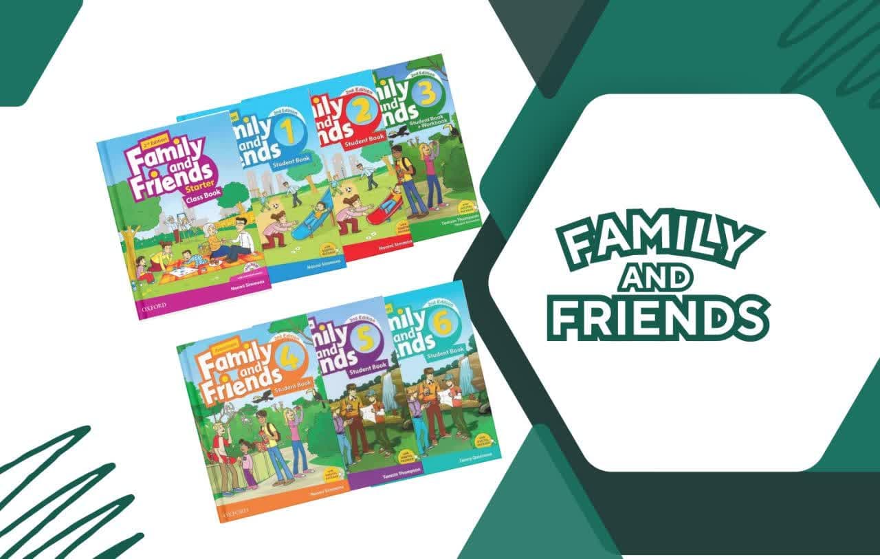 آموزش زبان انگلیسی کودکان با مجموعه Family and Friends ویرایش دوم