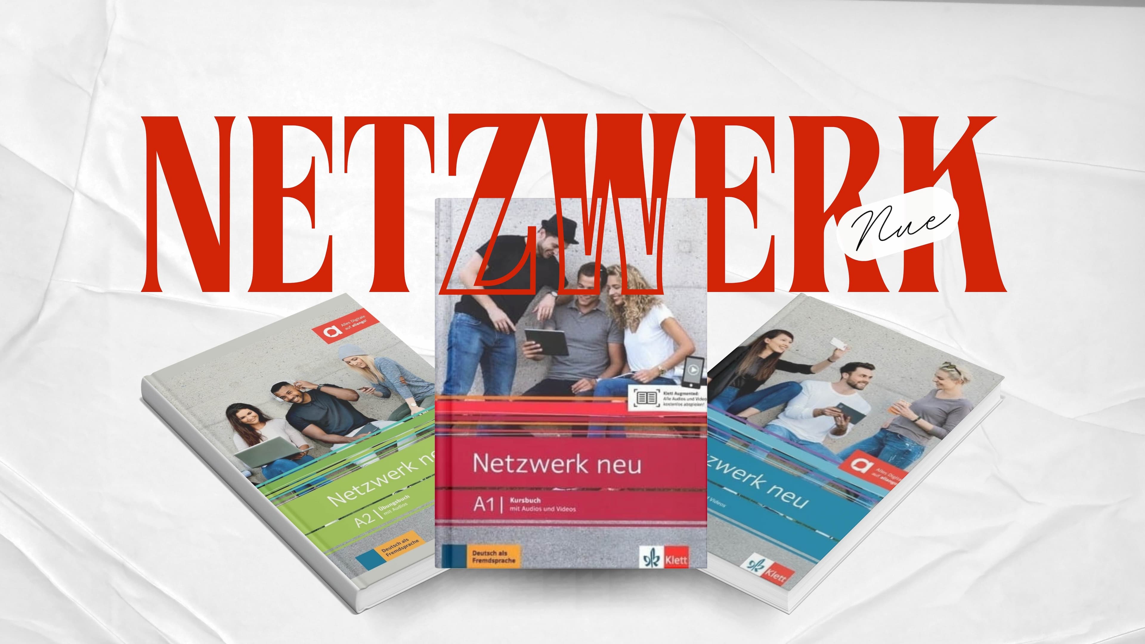 مجموعه کتابهای Netzwerk neu آموزش زبان آلمانی از سطح A1 تا B1
