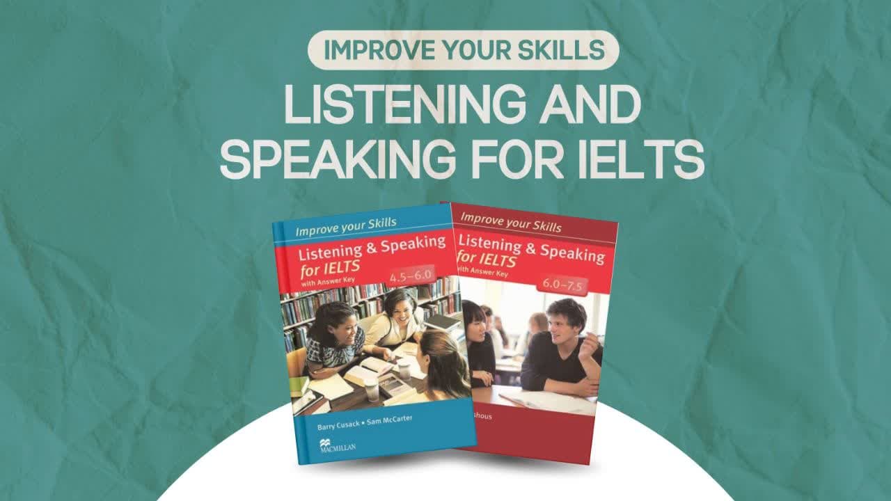 مجموعه کتابهای Improve Your Skills: Listening & Speaking for IELTS تقویت مهارت شنیداری و گفتاری آیلتس