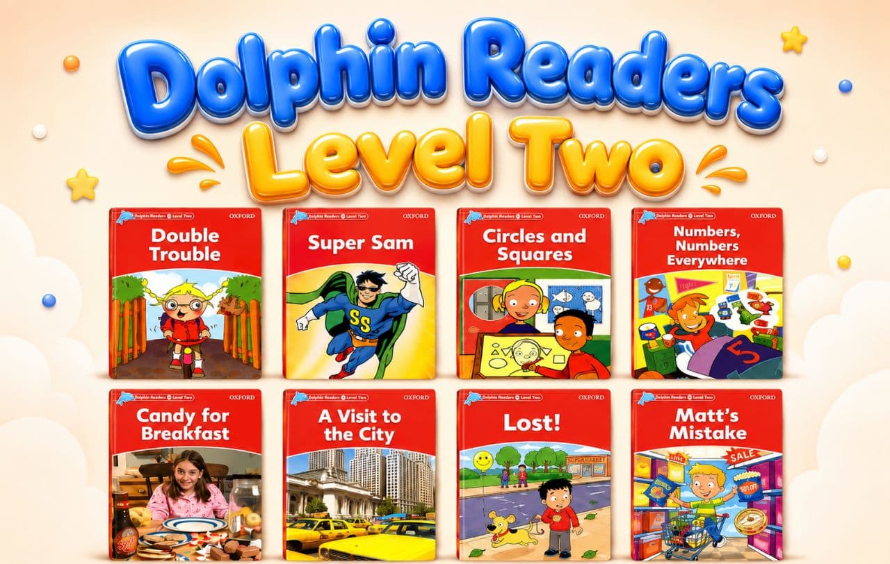 معرفی مجموعه Dolphin Readers Level 2؛ کتابهای داستان انگلیسی سطح دو برای کودکان