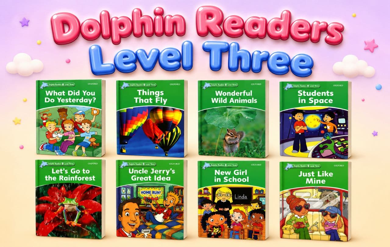 معرفی مجموعه Dolphin Readers Level 3؛ کتابهای داستان انگلیسی سطح سه برای کودکان