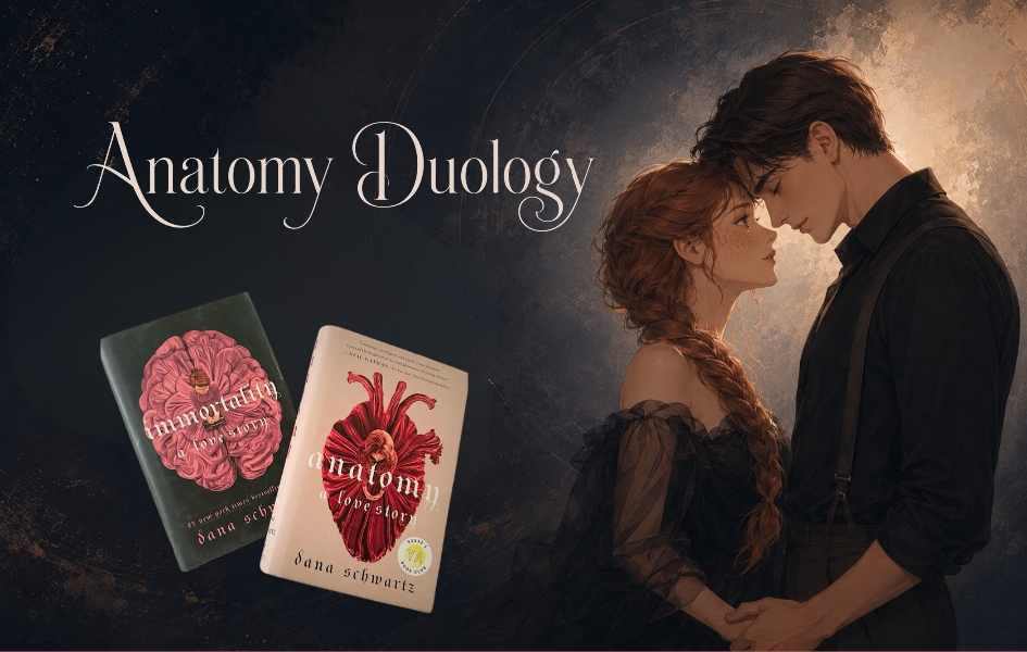 معرفی مجموعه The Anatomy Duology / دِ اَناتومی دیولوژی اثر Dana Schwartz / دانا شوارتز، عاشقانهای گوتیک در دنیای پزشکی و راز