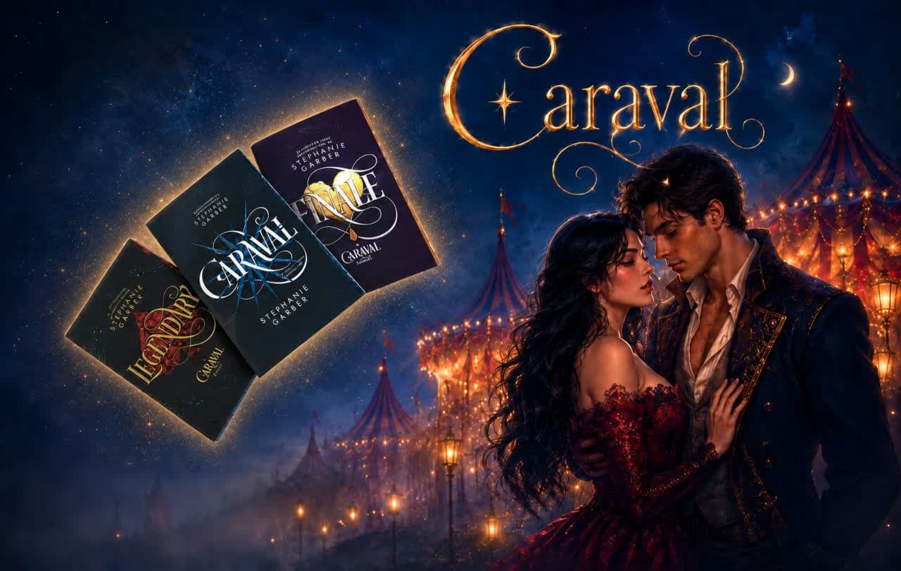 معرفی و خرید مجموعه Caraval اثر Stephanie Garber؛ ترتیب خواندن کتابهای کاراوال