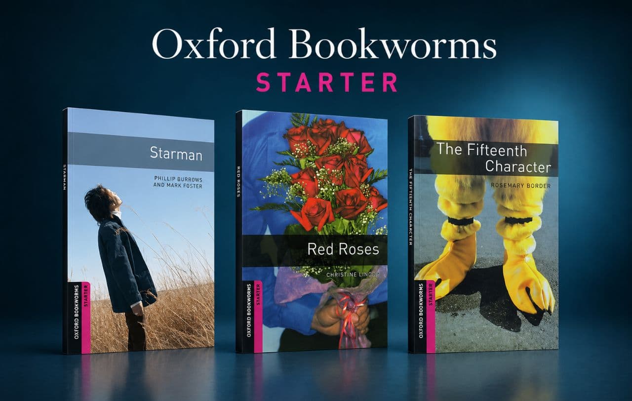 معرفی کتابهای Oxford Bookworms Starter / آکسفورد بوکورمز استارتر؛ بهترین شروع مطالعه داستان انگلیسی برای مبتدیها