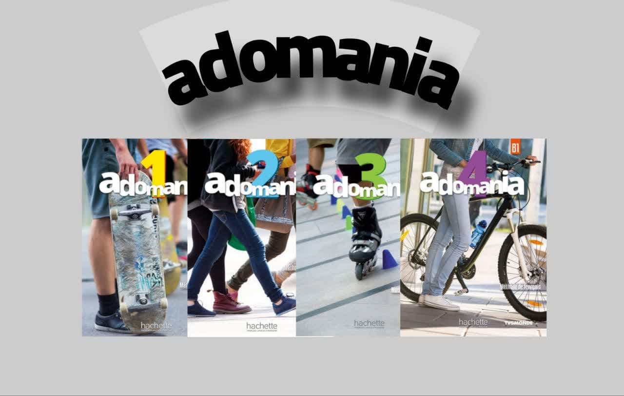 معرفی مجموعه Adomania، آموزش زبان فرانسه ویژه نوجوانان از سطح مبتدی تا متوسط