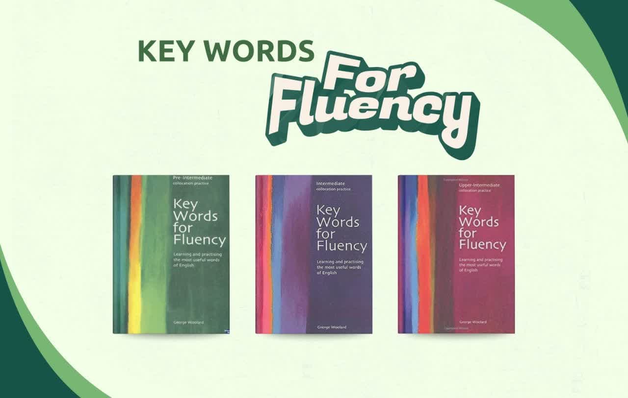 معرفی مجموعه Key Words for Fluency؛ بهترین منبع تقویت واژگان کاربردی انگلیسی