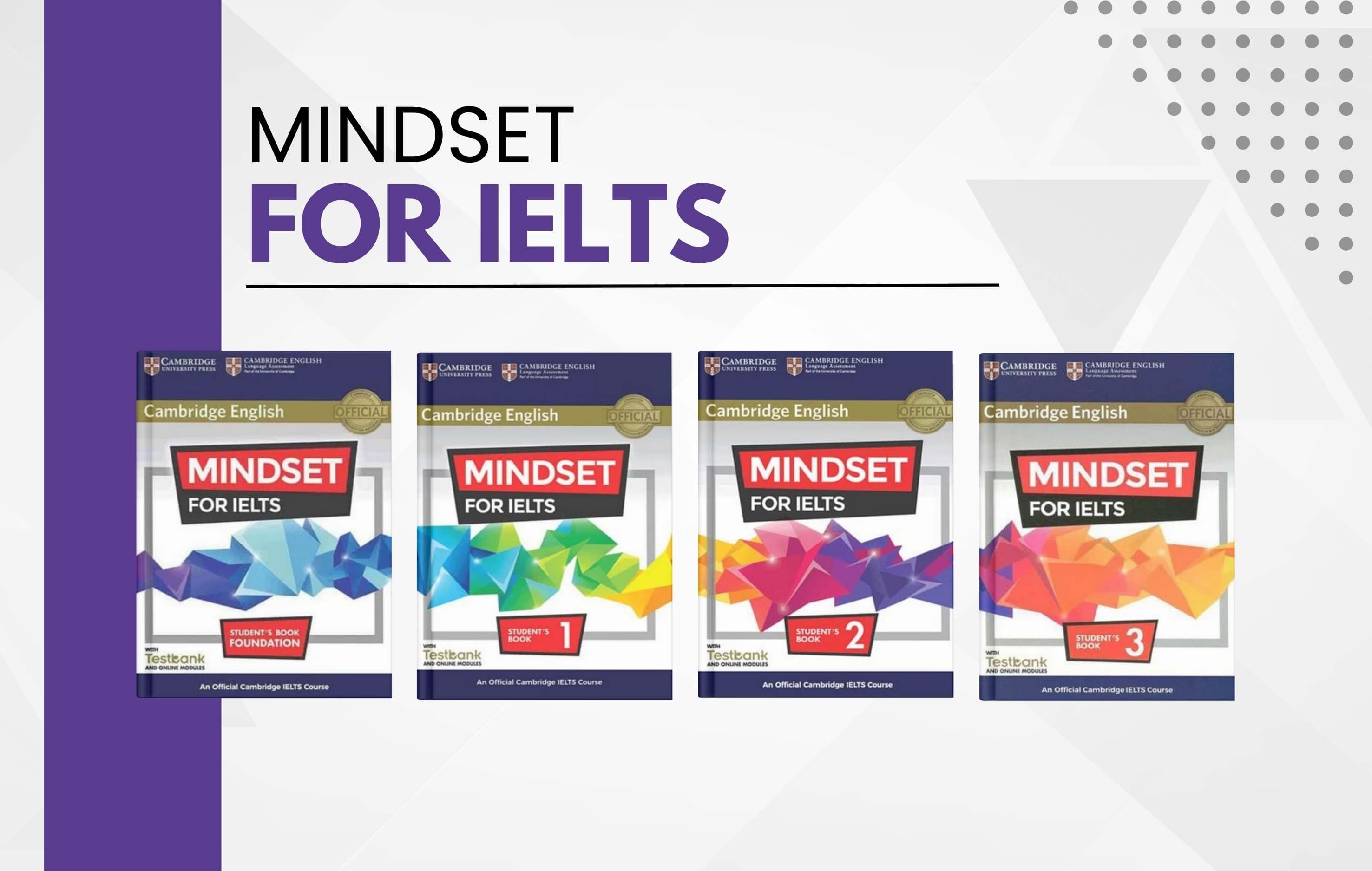 معرفی مجموعه Mindset for IELTS، منبع رسمی و جامع آیلتس از انتشارات کمبریج