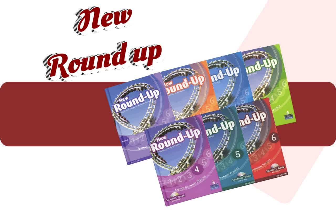 معرفی مجموعه New Round Up | بهترین دوره آموزش گرامر انگلیسی برای کودکان و نوجوانان