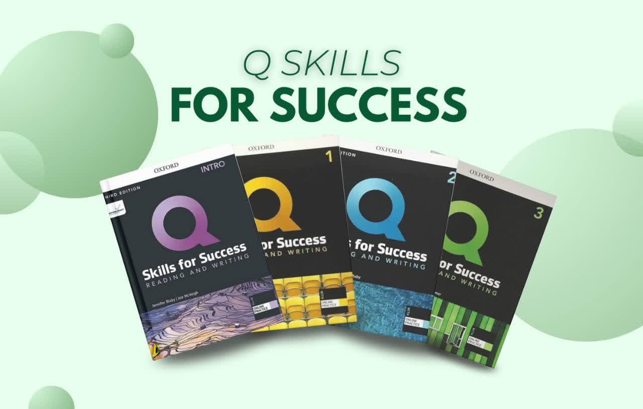 معرفی مجموعه Q Skills Reading and Writing ویرایش سوم از سطح Intro تا سطح ۳