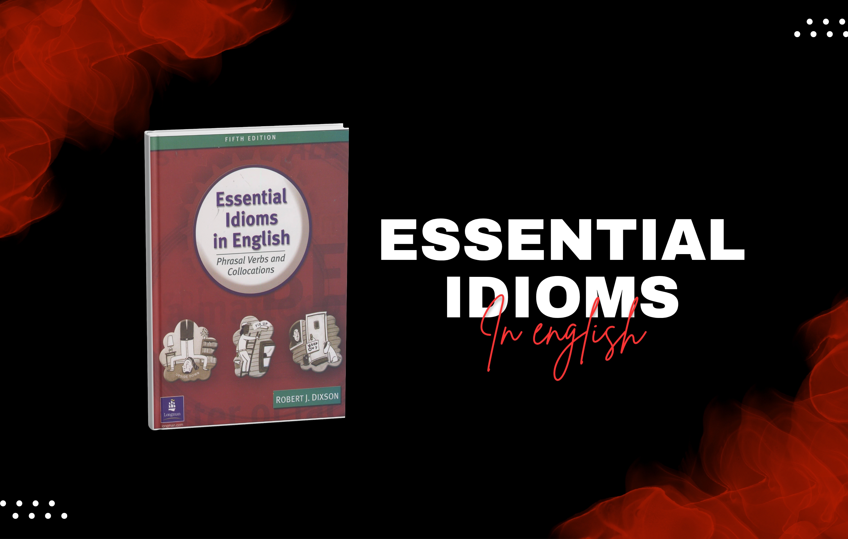 معرفی کامل کتاب Essential Idioms in English ویرایش پنجم برای یادگیری اصطلاحات انگلیسی