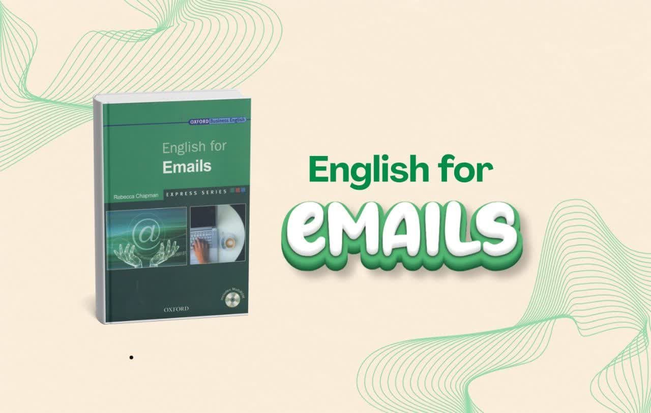 معرفی کتاب English for Emails | آموزش نوشتن ایمیلهای کاری به انگلیسی