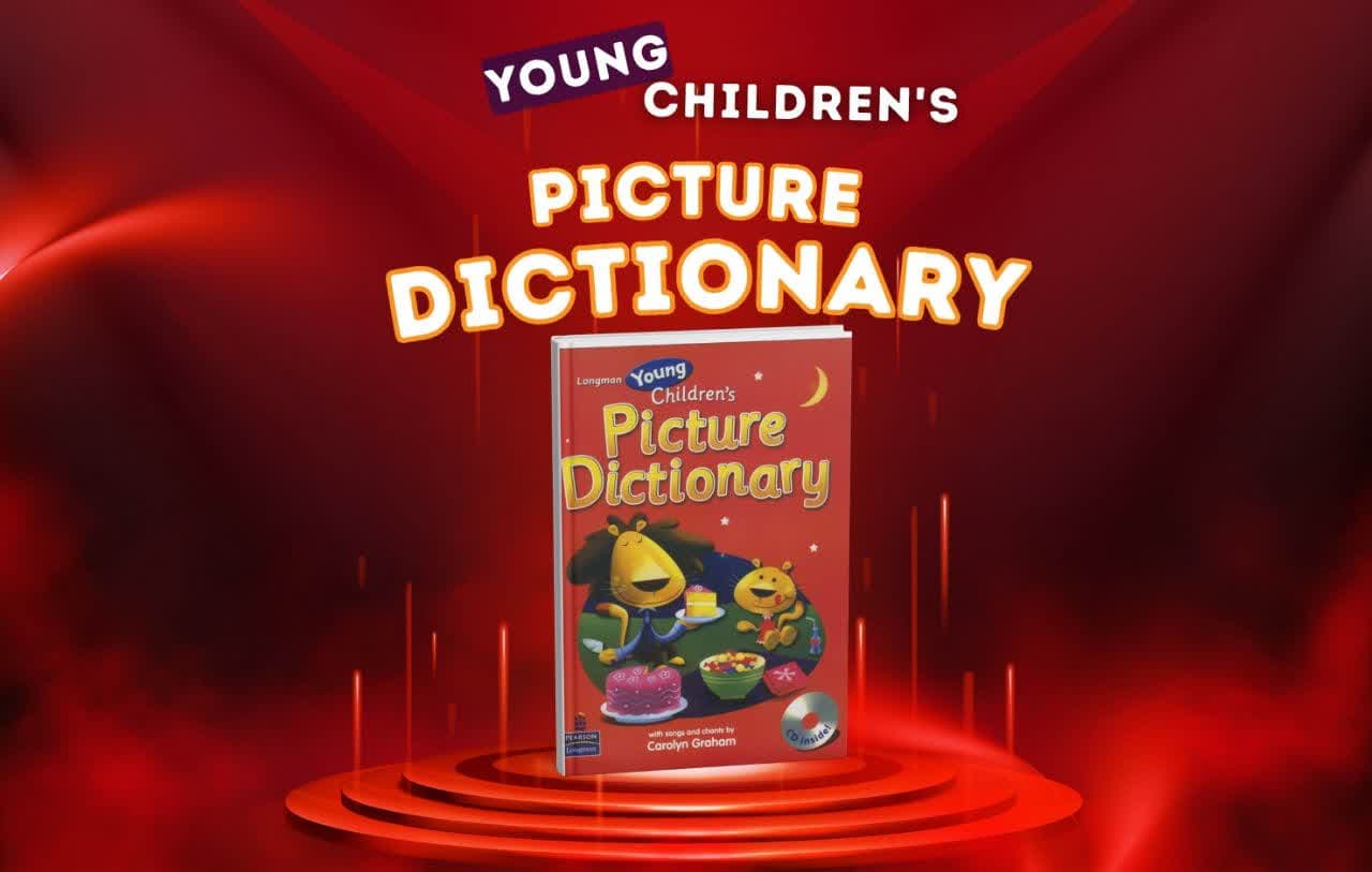 معرفی کتاب Longman Young Children’s Picture Dictionary | بهترین دیکشنری تصویری انگلیسی برای کودکان