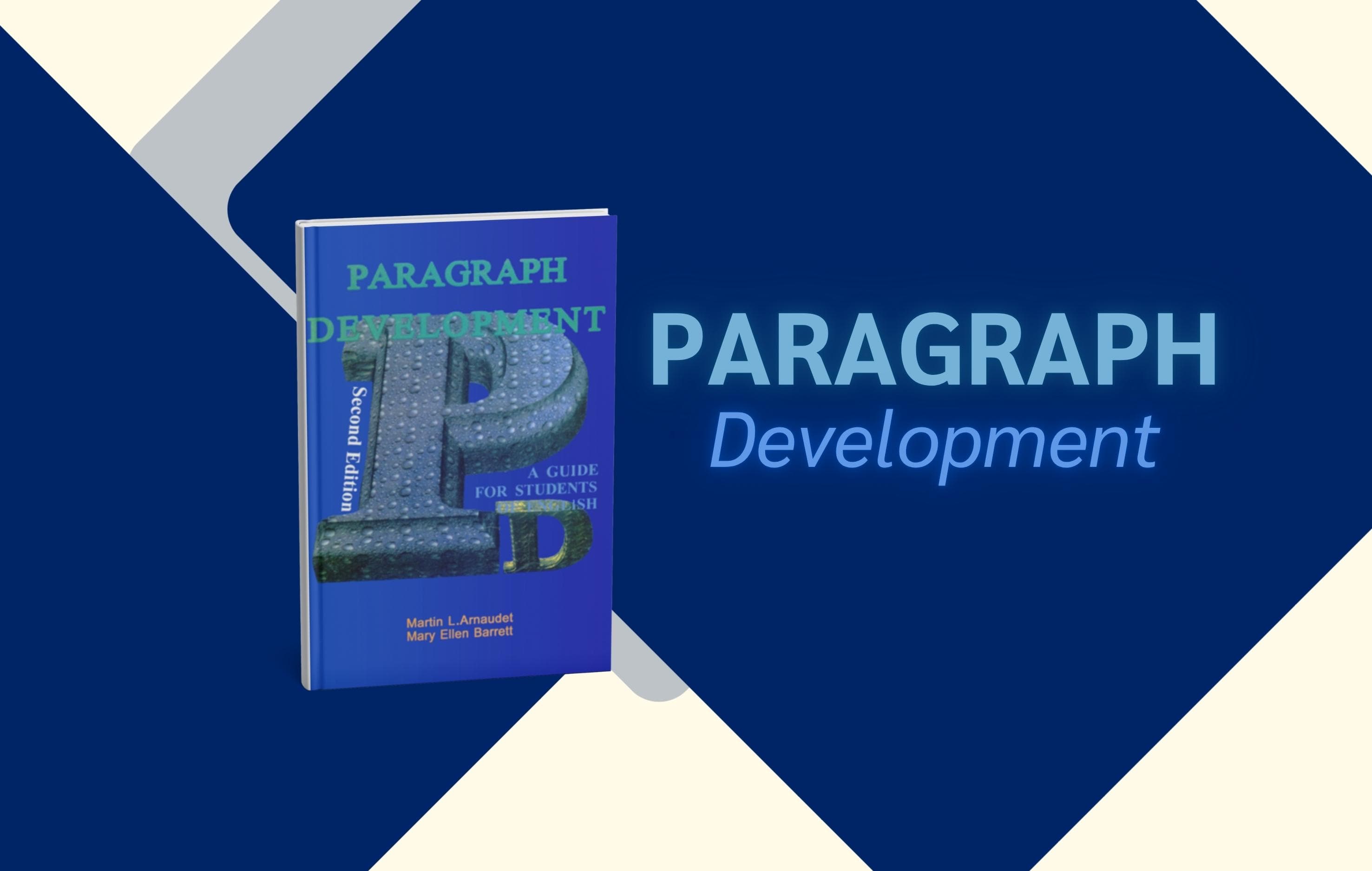 معرفی کتاب Paragraph Development 2nd Edition | آموزش پاراگراف نویسی انگلیسی