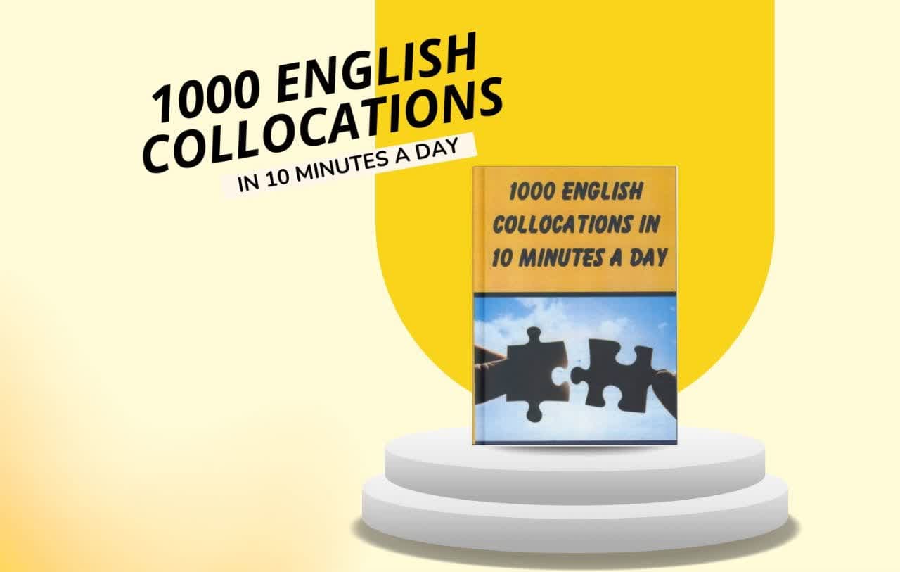 معرفی کتاب 1000 English Collocations in 10 Minutes a Day برای تقویت کالوکیشن های انگلیسی