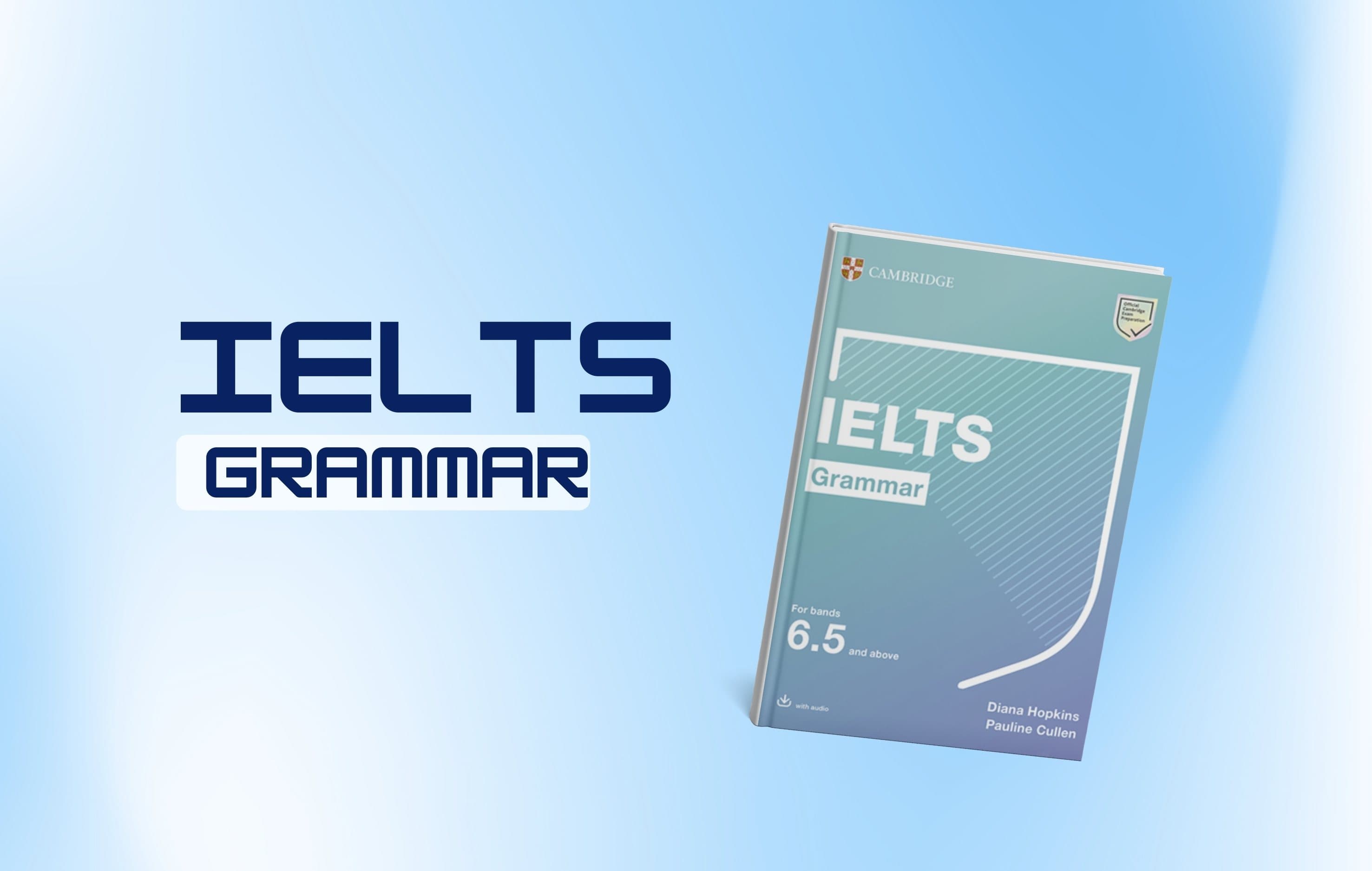معرفی کتاب IELTS Grammar for Band 6.5 راهنمای تقویت گرامر آیلتس
