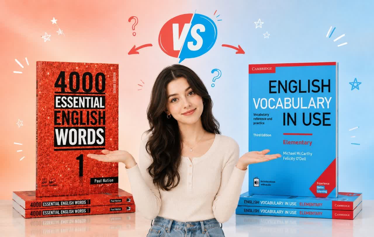 مقایسه 4000 Essential English Words و Vocabulary in Use؛ کدام بهتر است؟