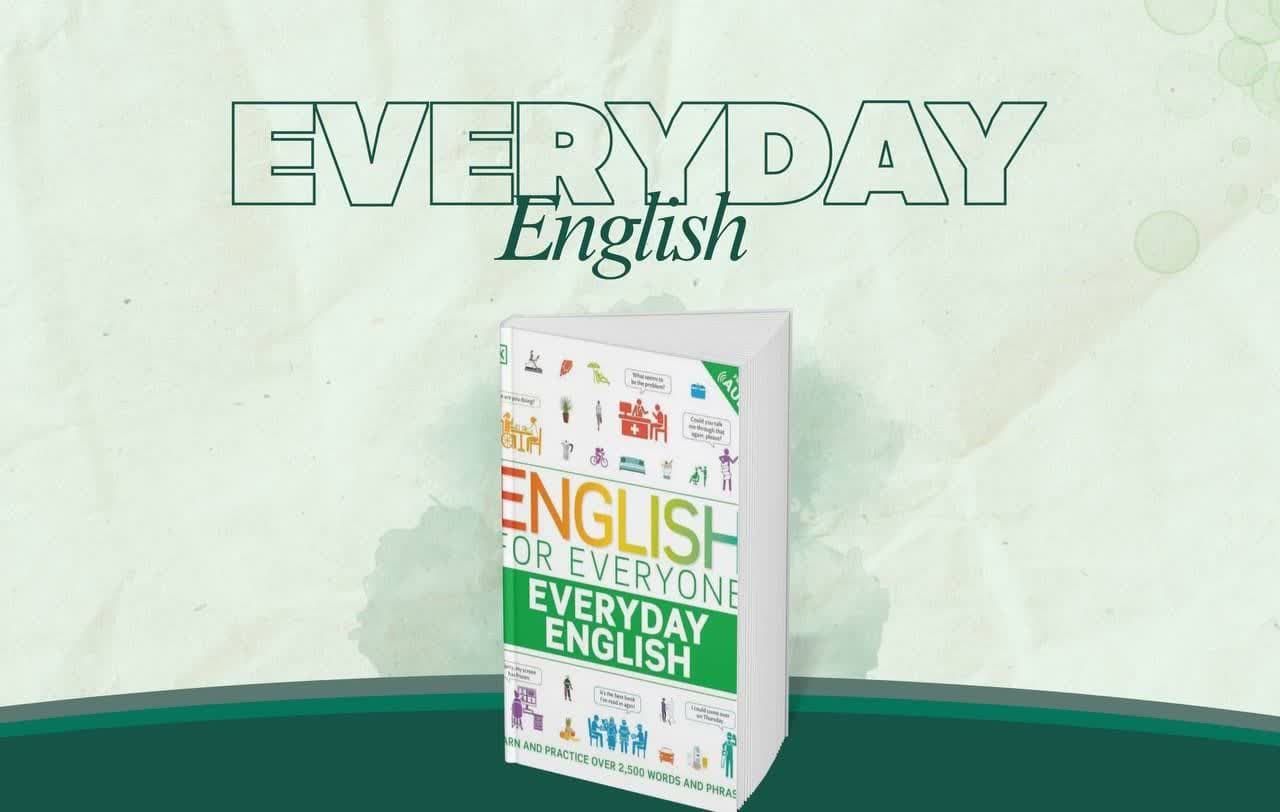 کتاب English for Everyone Everyday English | منبع تقویت انگلیسی روزمره برای نوجوانان و بزرگسالان