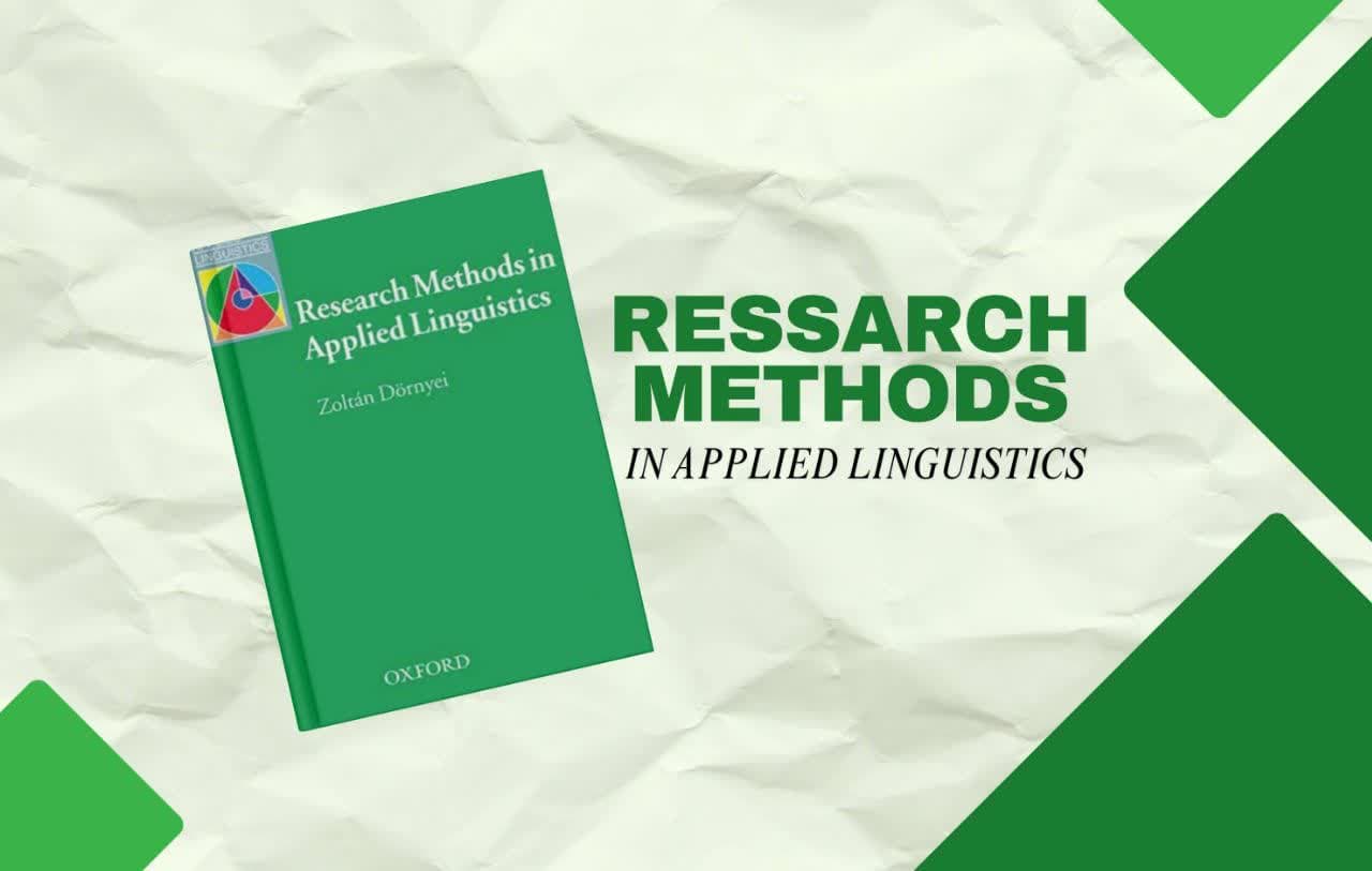 کتاب Research Methods in Applied Linguistics زولتان دورنای | بهترین منبع روش تحقیق در زبانشناسی کاربردی