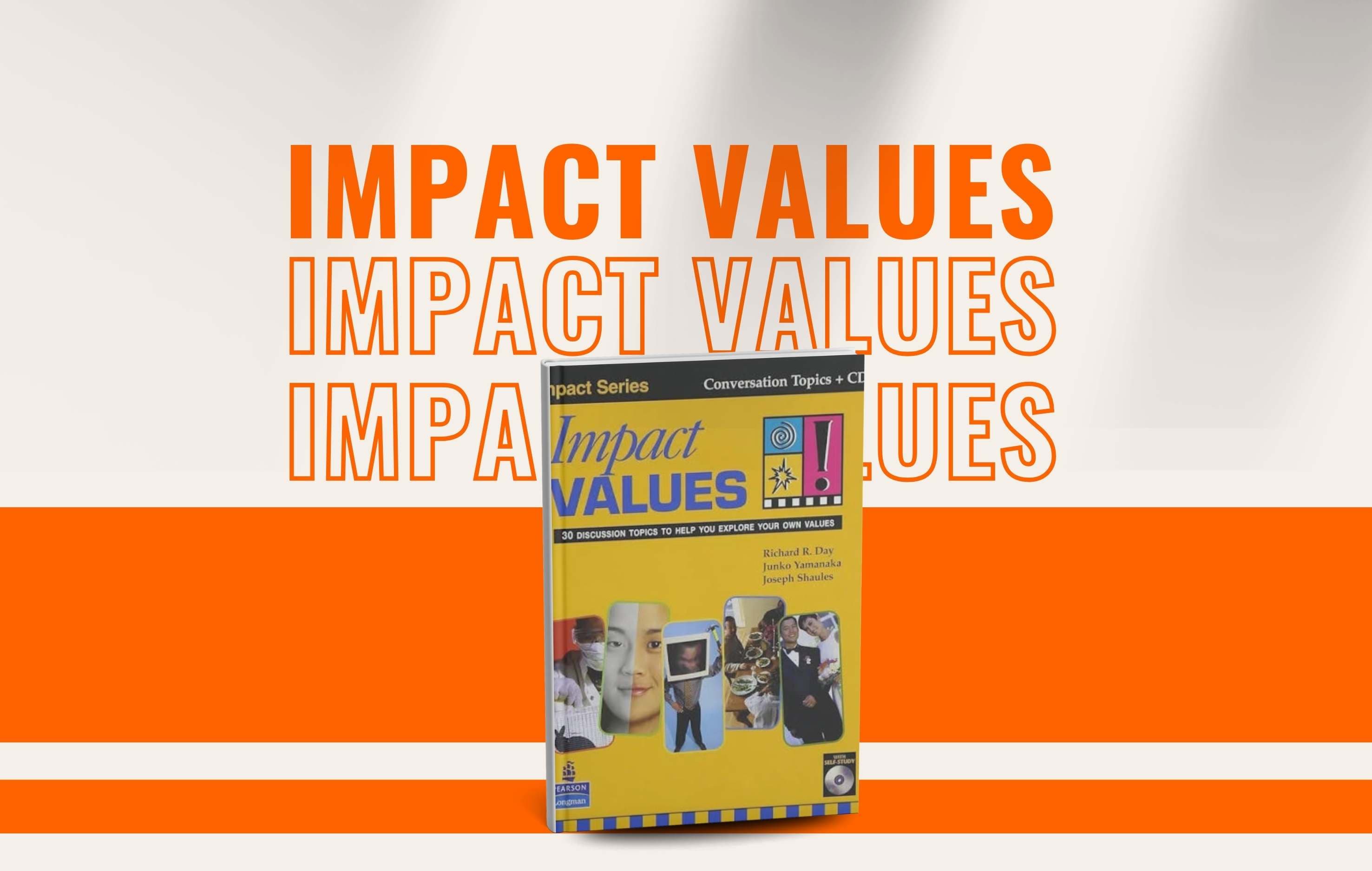 Impact Values؛ کتابی برای تقویت مکالمه انگلیسی با موضوعات جذاب و واقعی