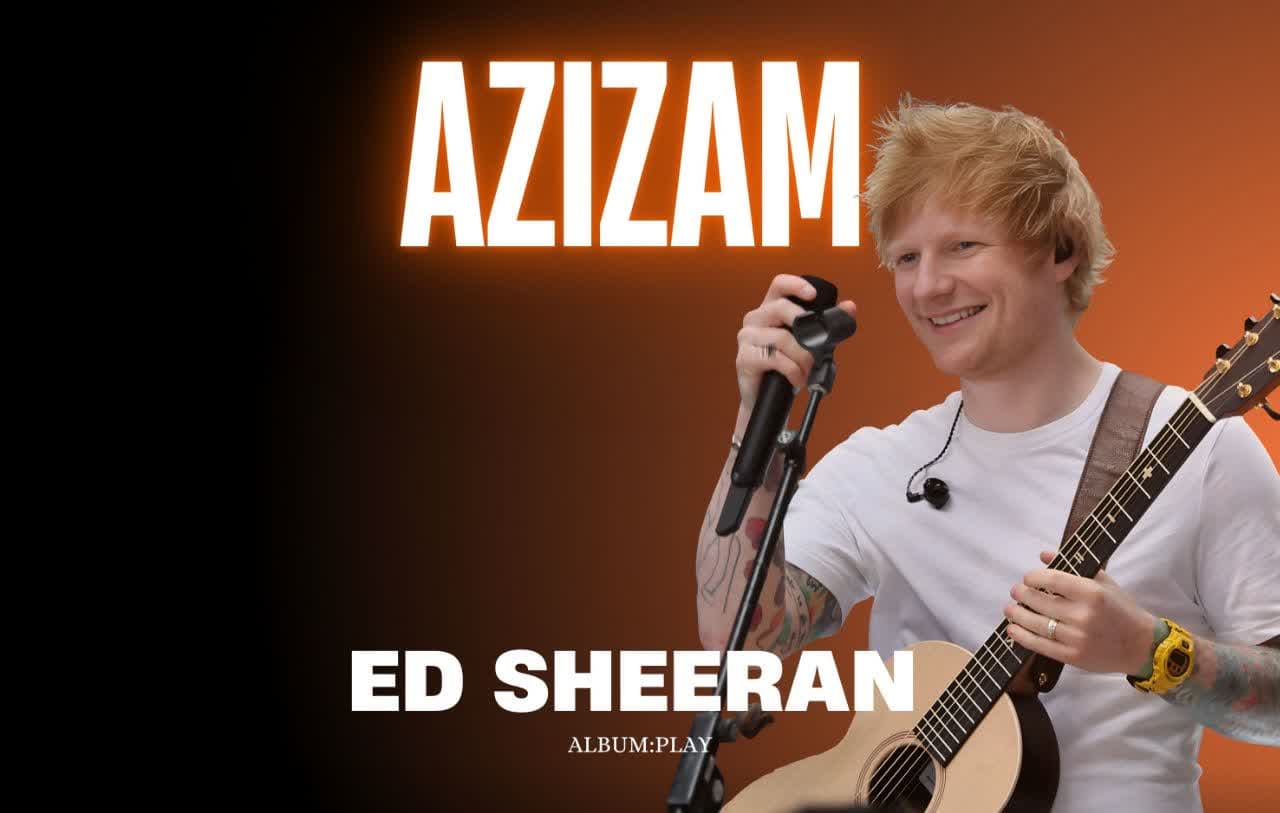 آموزش زبان از طریق موزیک (اد شیرن)