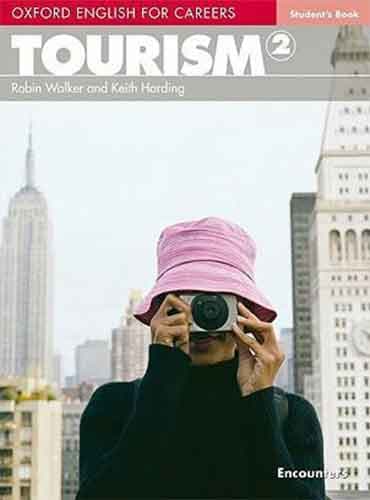 (بدون DVD )Oxford English for Careers Tourism 2 by Robin walker and Keith Harding