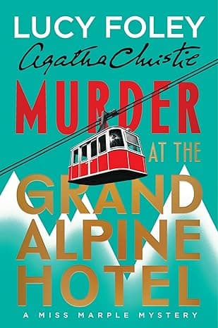 خرید کتاب Murder at the Grand Alpine Hotel by Agatha Christie and Lucy Foley