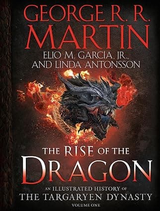خرید کتاب The Rise of the Dragon: An Illustrated History of the Targaryen Dynasty, Volume One by George R. R. Martin