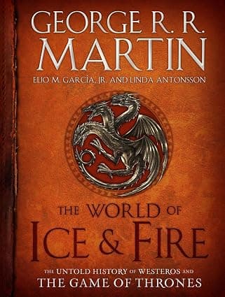 خرید کتاب The World of Ice & Fire: The Untold History of Westeros and the Game of Thrones by George R. R. Martin