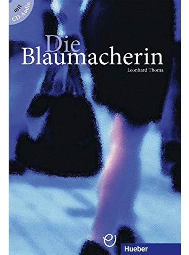 داستان آلمانی Die Blaumacherin