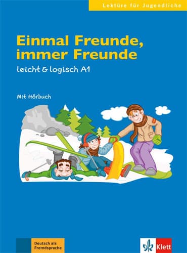 داستان آلمانی Einmal Freunde, immer Freunde