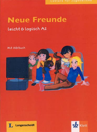 داستان آلمانی Neue Freunde