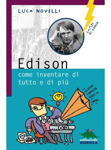 داستان ایتالیایی Edison: come inventare di tutto e di più