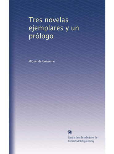 رمان اسپانیایی Tres novelas ejemplares y un prólogo