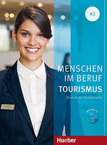 سیاه و سفیدMENSCHEN IM BERUF TOURISMUS A1