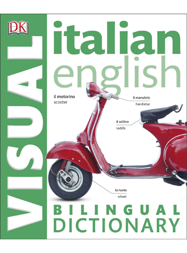 فرهنگ لغت تصویری Italian-English Bilingual Visual Dictionary