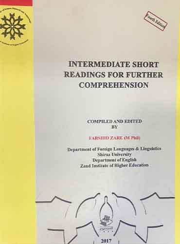 پیشبرد مهارت های خواندن و درک مفاهیم زبان انگلیسی/با بهره گیری از متون کوتاه در سطح متوسط