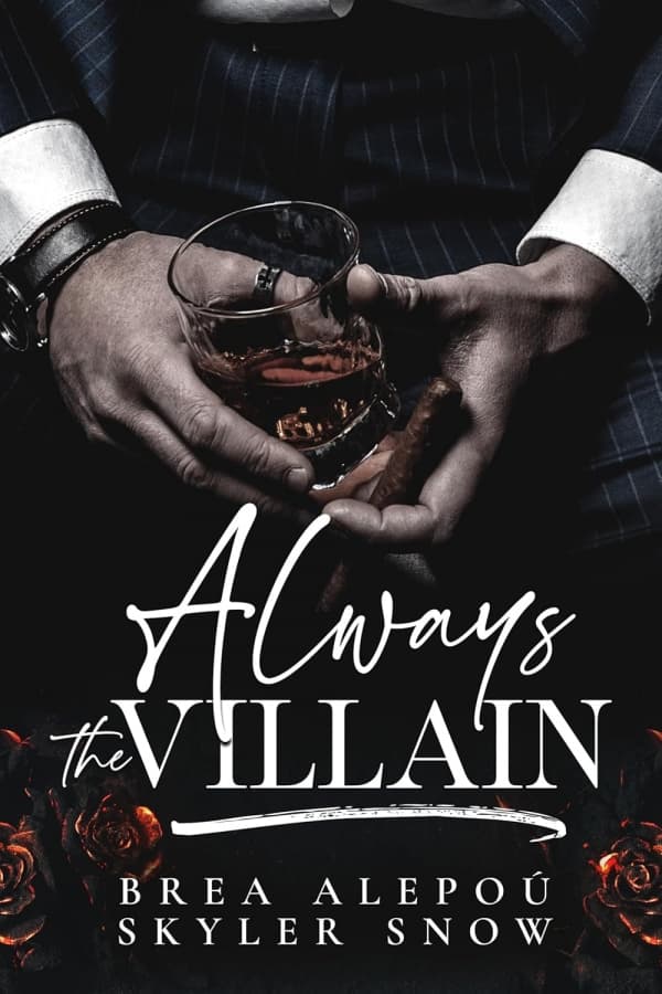 کتاب ALWAYS THE VILLAIN (VITALE BROTHERS BOOK 6) BY SKYLER SNOW