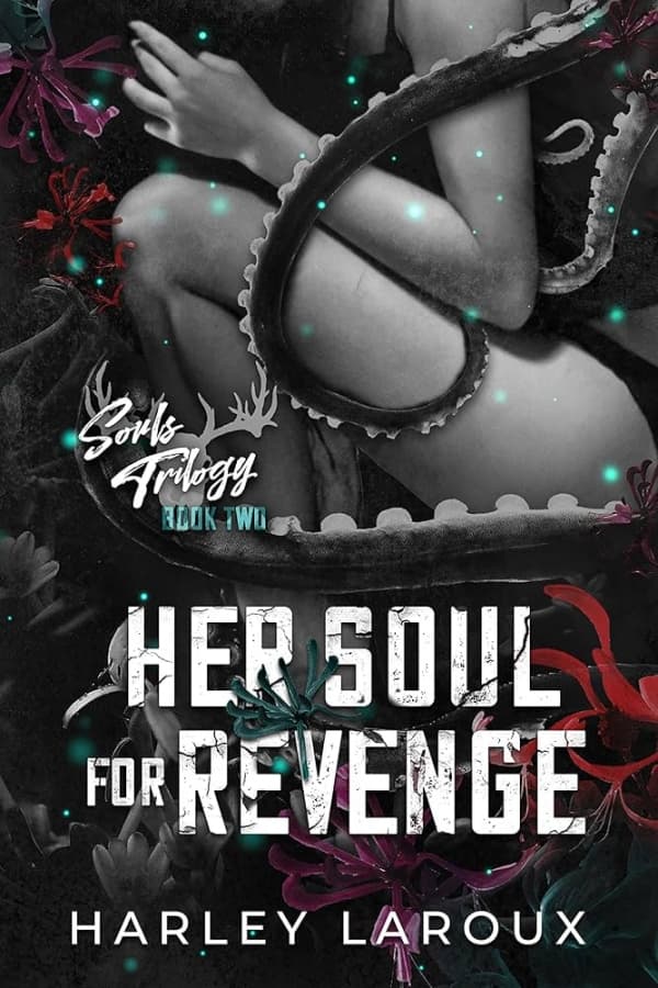 کتاب Her Soul for Revenge (Souls Trilogy book 2) by Harley Laroux