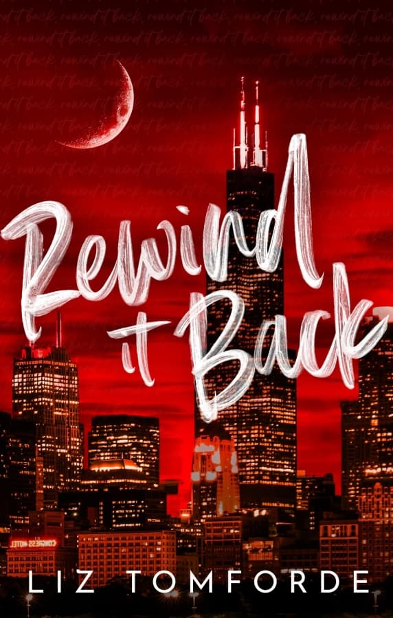 کتاب REWIND IT BACK (Windy City Book 5) BY LIZ TOMFORDE