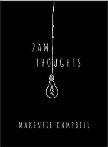 2am Thoughts by Makenzie Campbell