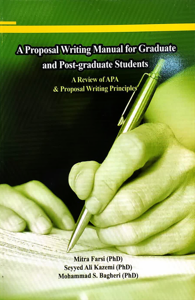 A Proposal Writing Manual for Graduate and Post-graduate Students