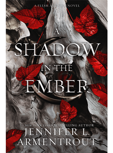 A Shadow in the Ember (Flesh and Fire) by Jennifer L. Armentrout