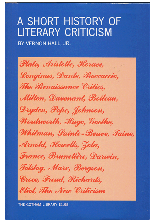 A Short History of Literary Criticism by Vernon Hall