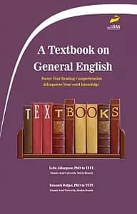A Textbook on General English دکتر بهجت و اکبرپور نشر دیباگران / زبان عمومی
