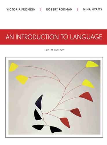 An Introduction to Language 10th edition by Fromklin