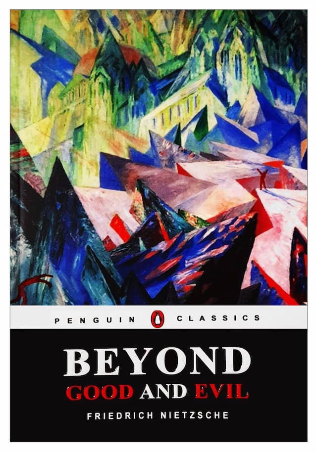 Beyond Good and Evil by Friedrich Nietzsche