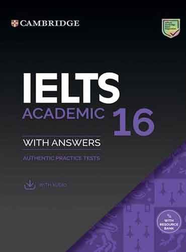 Cambridge IELTS 16 Academic Student's Book with Answers (IELTS Practice Tests)