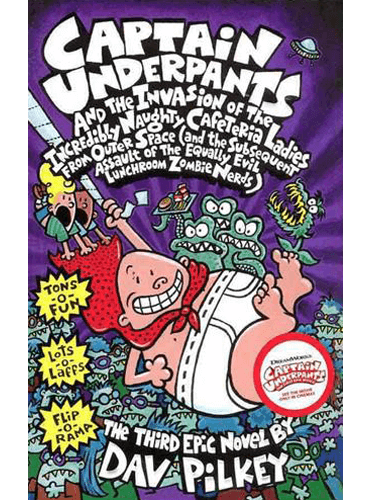 Captain Underpants and the Invasion of the Incredibly Naughty Cafeteria Ladies From Outer Space 3