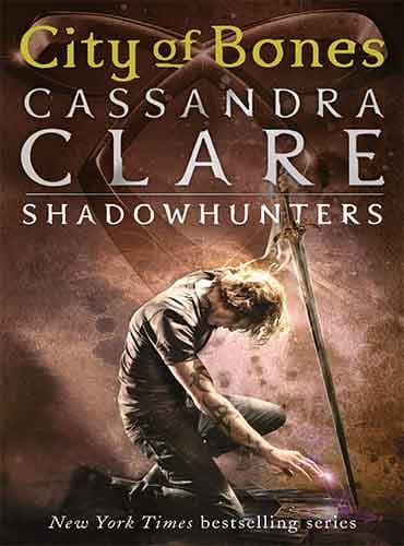 City of Bones: The Mortal Instruments by Cassandra Clare book one