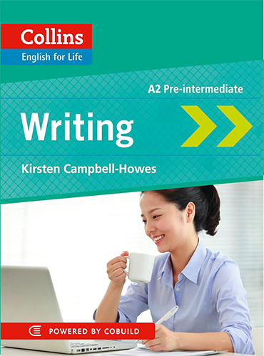 Collins English for Life – Writing – A2 Pre-Intermediate by Kirsten Campbell-Howes